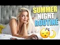 MY SUMMER NIGHT ROUTINE 2017 Ad