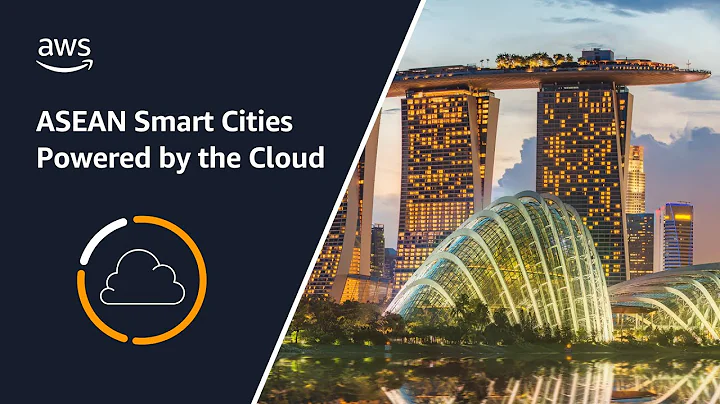 ASEAN Smart Cities in Southeast Asia powered by the AWS Cloud