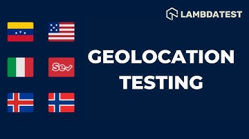 How To Perform Geolocation Testing Of Your Website Using Real-Time Testing? | LambdaTest