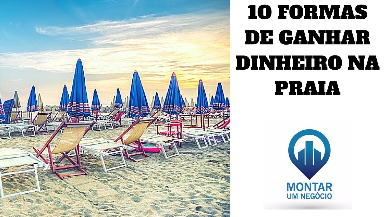 COMO GANHAR DINHEIRO NA PRAIA | 10 IDEIAS