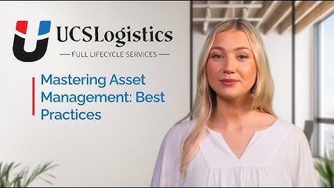 Mastering Asset Management: Best Practices