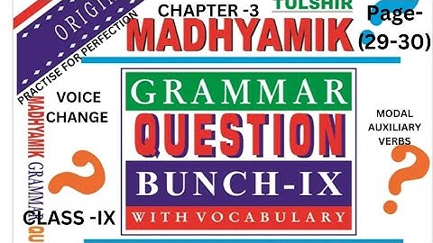 Duff and Dutt Class-IX English.Chapter-Voice change.Modal Auxiliary Verbs.Page-(29-30).