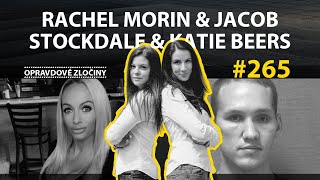 #265 - Rachel Morin & Jacob Stockdale & Katie Beers