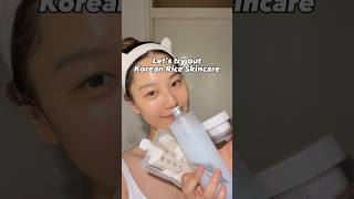 Let’s try out Korean Rice Skincare 🌾 #koreanskincare #skincareroutine #koreanskincareproducts