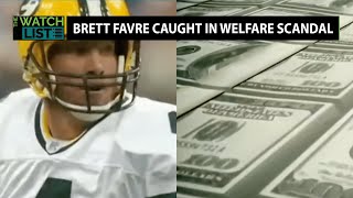 Hall Of Famer Brett Favre CAUGHT In 70M Welfare Scandal