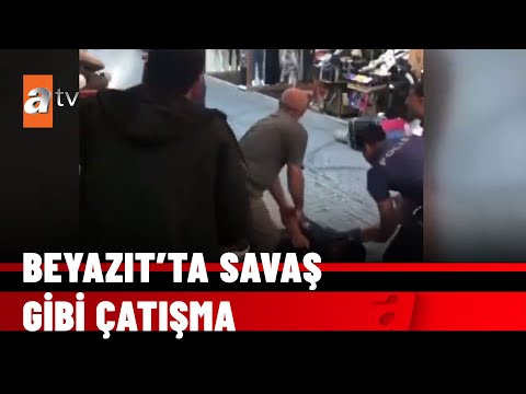 Beyazıt'ta esnaf çatışması. Çatışmayı özel harekat durdurdu. - atv Haber 24 Mayıs 2022