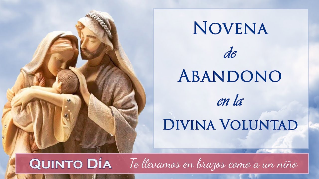 🪷05 Te llevamos en brazos como a un niño. NOVENA de ABANDONO en la ...