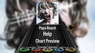 Papa Roach - Help | Clone Hero Chart Preview