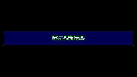 D Tect   Hack Mag #07 HYPERSPIN AMIGA INTRO CRACKTRO DEMO COMMODORE NOT MINE VIDEOS HOMEBREW