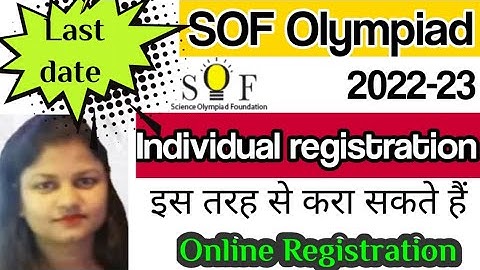 SOF Olympiad 2022-23 Registration Update || Last date || Individual  Registration