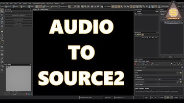 Source Engine 2 - Как добавить аудиофайл в игру?