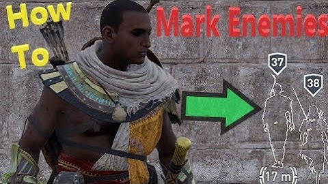 How do you mark enemies in AC origins?