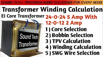 24-0-24 5A with 12-0-12 2A EI core transformer winding data | Winding calculation