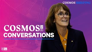 Cathy Foley, Australias Chief Scientist on energy, global warming, and pandemics | Cosmos Briefing