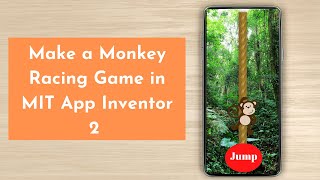 How to Make a Monkey Racing Game in MIT App Inventor 2 [ Racing Game ] screenshot 3