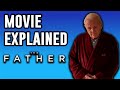 The father explained  movie and ending explained