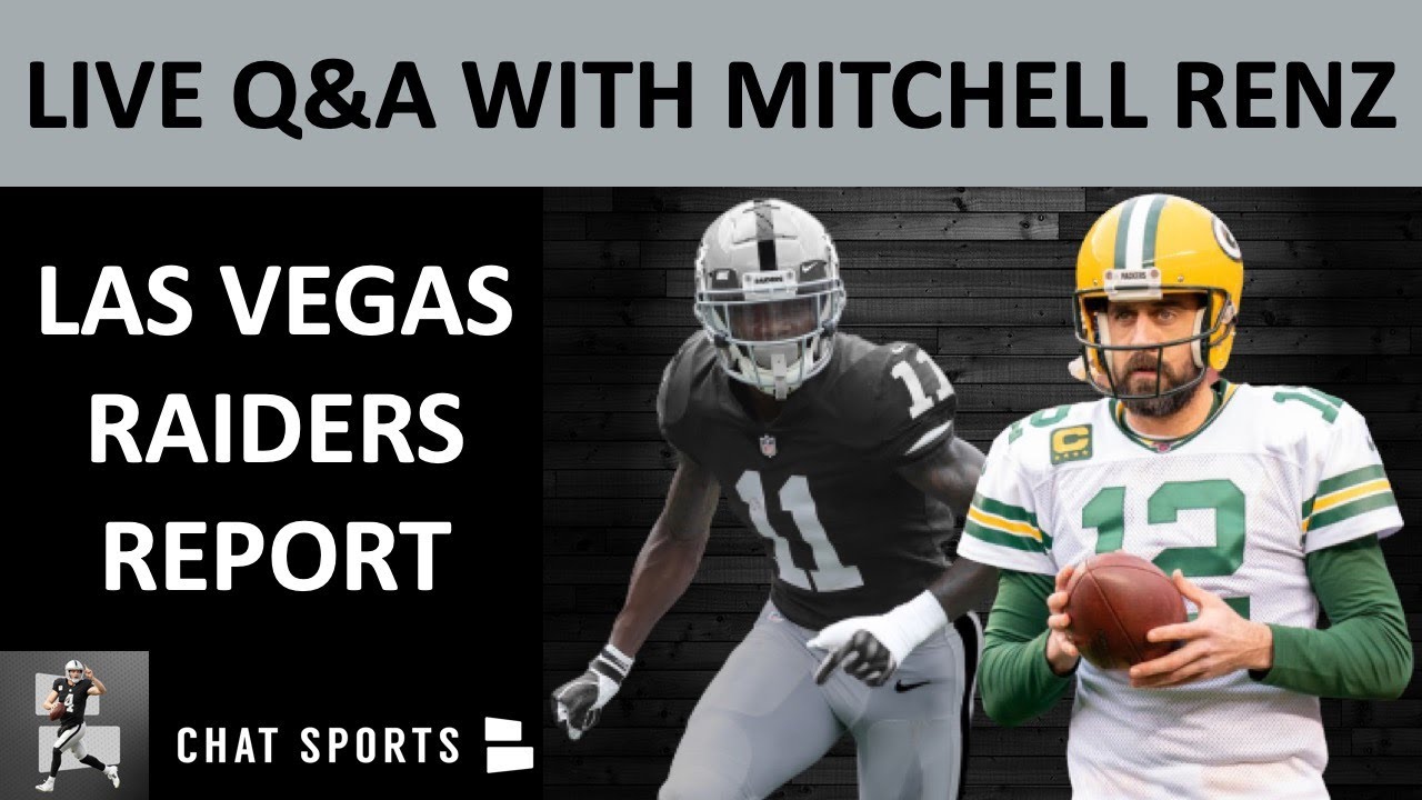 Las Vegas Raiders Rumors Mailbag On Aaron Rodgers 2021 Trade, RB Depth, Clelin Ferrell, Henry