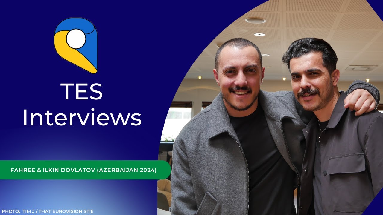 TES Interviews: FAHREE & Ilkin Dovlatov (Azerbaijan 2024) in Malmö - That Eurovision Site
