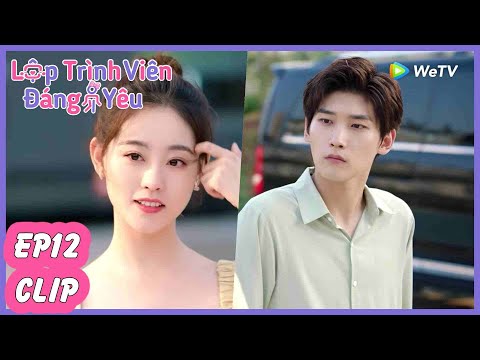 Tập 12 Clip| Khương Tổng GHEN Vì Vợ Nhầm Xe | Lập Trình Viên Đáng Yêu | Hình Chiêu Lâm, Chúc Tự Đan