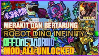 MERAKIT & BERTARUNG (ROBOT DINO INFINITY) OFFLINE MOD APK screenshot 1