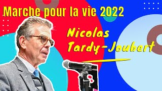 Discours de Nicolas Tardy Joubert à la Marche pour la vie 2022