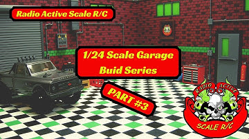 1/24 Scale R/C Garage Build Part #3 Final Assembly
