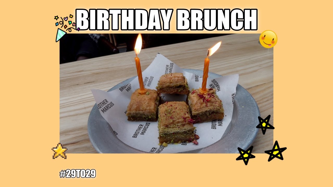 29to29 Birthday Brunch Ep 27 Youtube