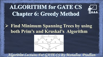 Ch 6.9 : Example of Minimum Spanning Tree by using both Prim