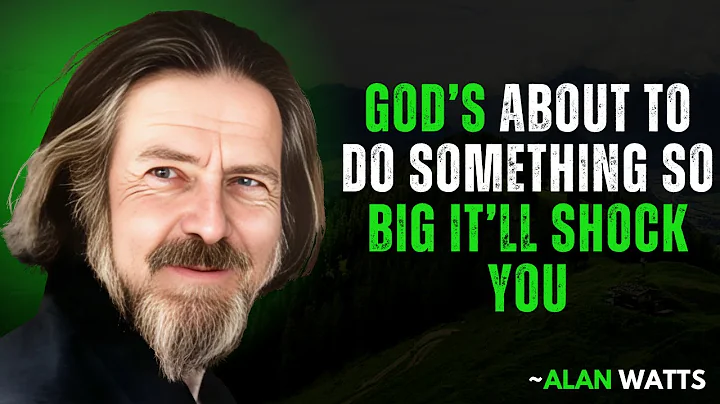 GOD’S ABOUT TO DO SOMETHING SO BIG IT’LL SHOCK YOU || Alan Watts Motivational Speech