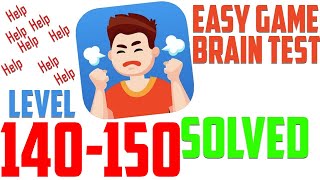 Easy Game Brain Test All Levels Solution 140 150 Complete Game Walkthrough