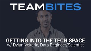 Teambites Dylan Vekaria Data Engineer Scientist Getting Into The Tech Space