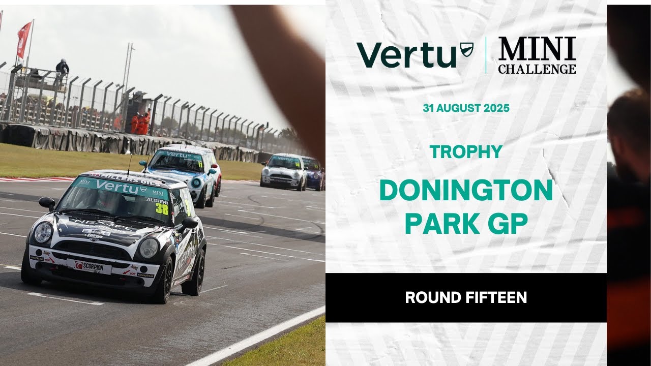 2025 Vertu MINI CHALLENGE Trophy | Round 15 - Donington Park GP