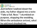 Just Before I Walked Down The Aisle My Father Slipped Me A Note Fake A Fall Now I Stumbled