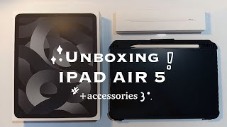 °꒰ iPad Air 5 Unboxing 📦- Space Gray 256 GB แกะกล่อง ใส่เคส พร้อมกระเป๋าใส่สุดน่ารัก | wasa sunset