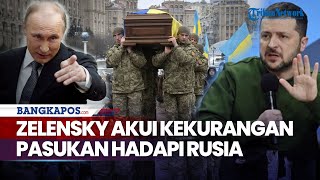 Rangkuman Perang Rusia-Ukraina Hari Ke-815: Zelensky Akui Kekurangan Pasukan