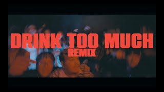 DJ SID - Drink Too Much Remix (feat. 大神, Watson & Playsson) [ Video]