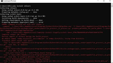 Pip install sklearn error :  Preparing metadata (pyproject.toml) error (Python)