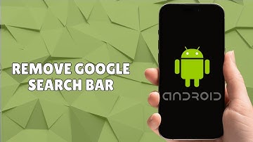 How to Remove Google Search Bar on Android HomeScreen - 2025
