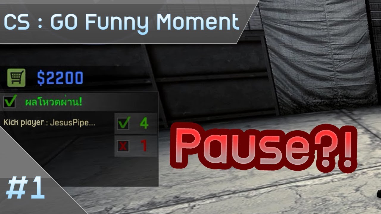 [CS:GO Funny Moment#1] Pause Pause!! - YouTube