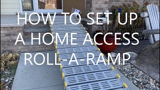 Roll-A-Ramp How To Set Up A Home Access System