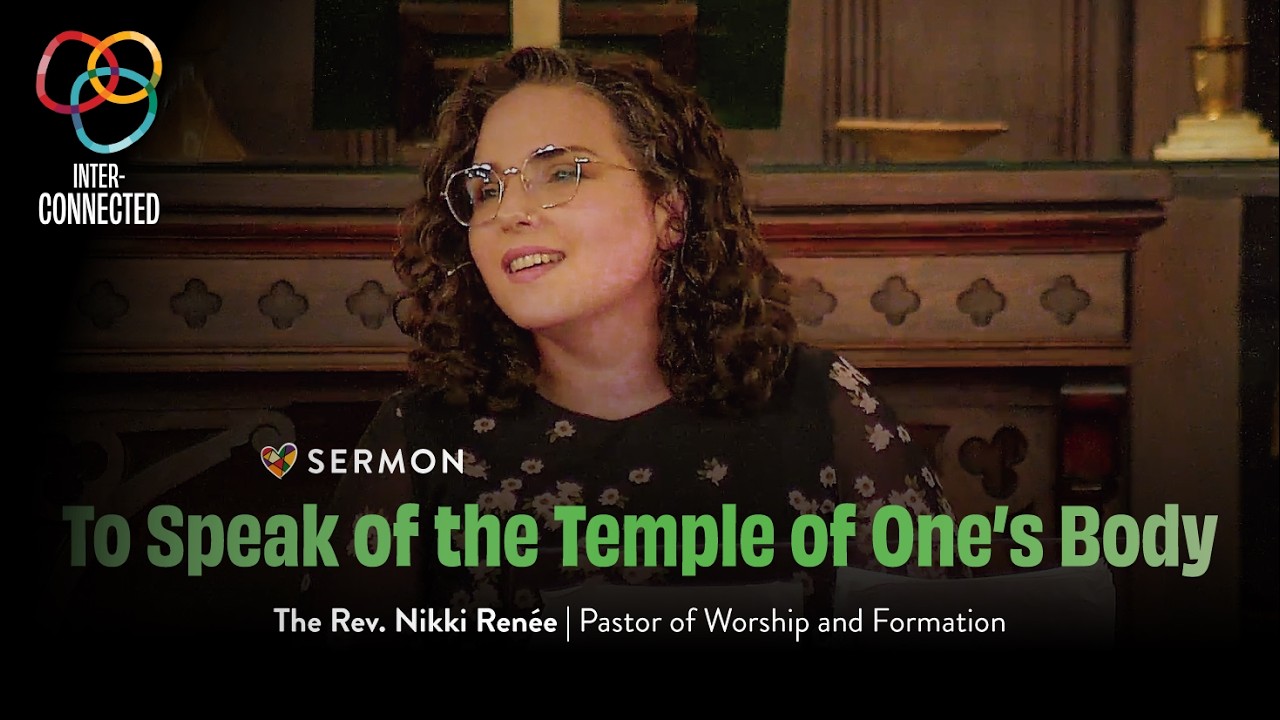 “To Speak of the Temple of One's Body” | Fifteenth Sunday of Kindomtide