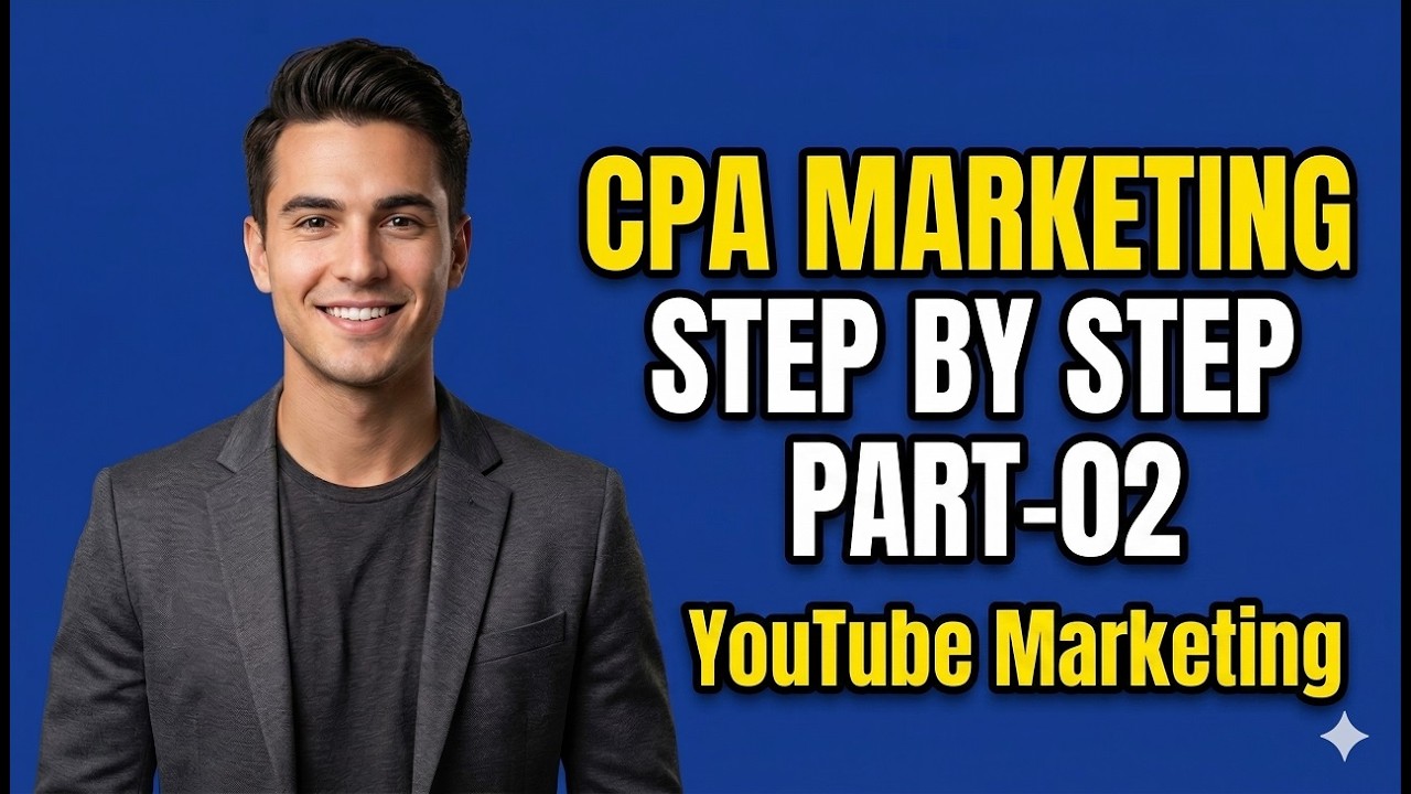 CPA Marketing Step by Step - 2026 | Part 02 | YouTube Marketing #shorts ...