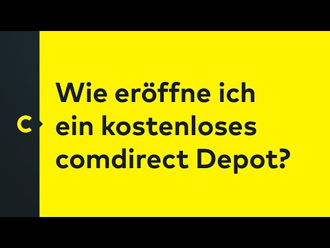 Wie eröffne ich ein kostenloses comdirect Depot?