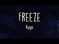 Kygo - Freeze (Lyrics) | Darlin