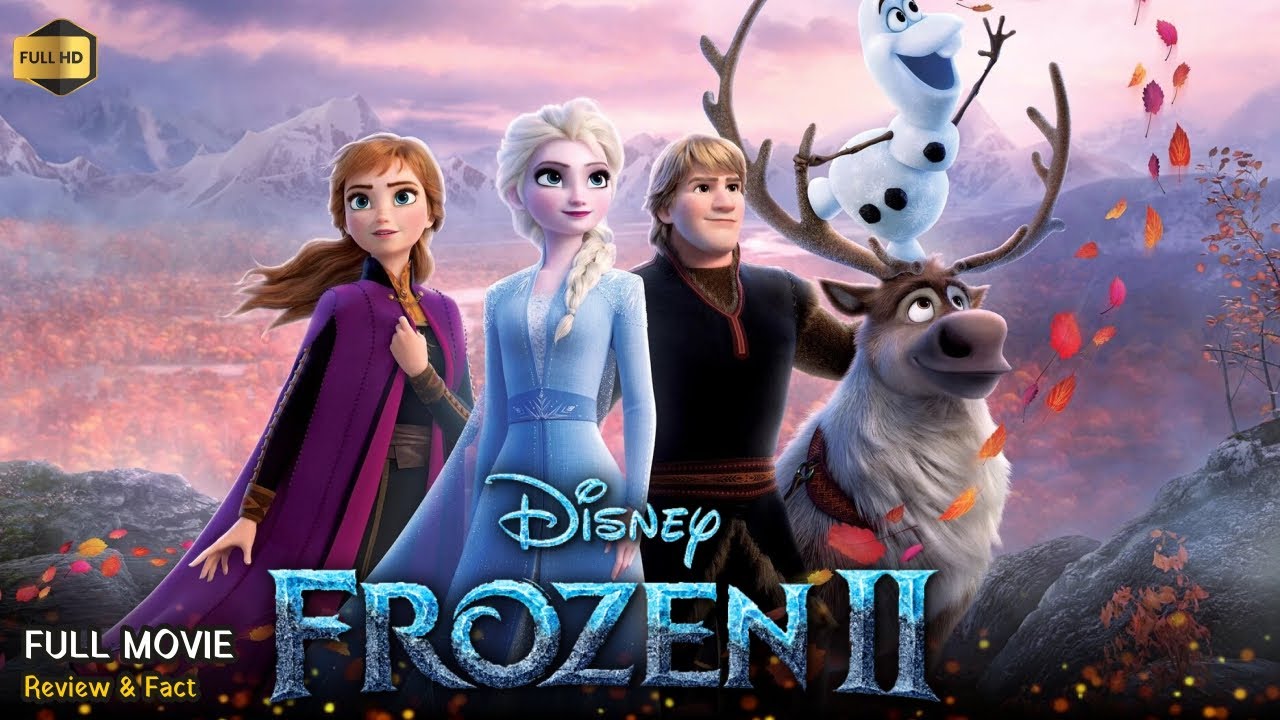 Frozen 2 Full Movie in English Walt Disney's Frozen 2 Hollywood