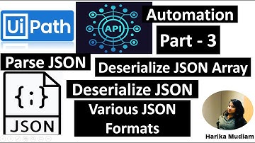 How to fetch the Values from JSON using Deserialize JSON & Deserialize JSON Array Activities - Part3