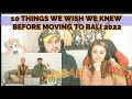 🇮🇩 10 THINGS WE WISH WE KNEW BEFORE MOVING TO BALI 2022 - MUST WATCH ! 🇮🇩 Pall Family Reaction!!