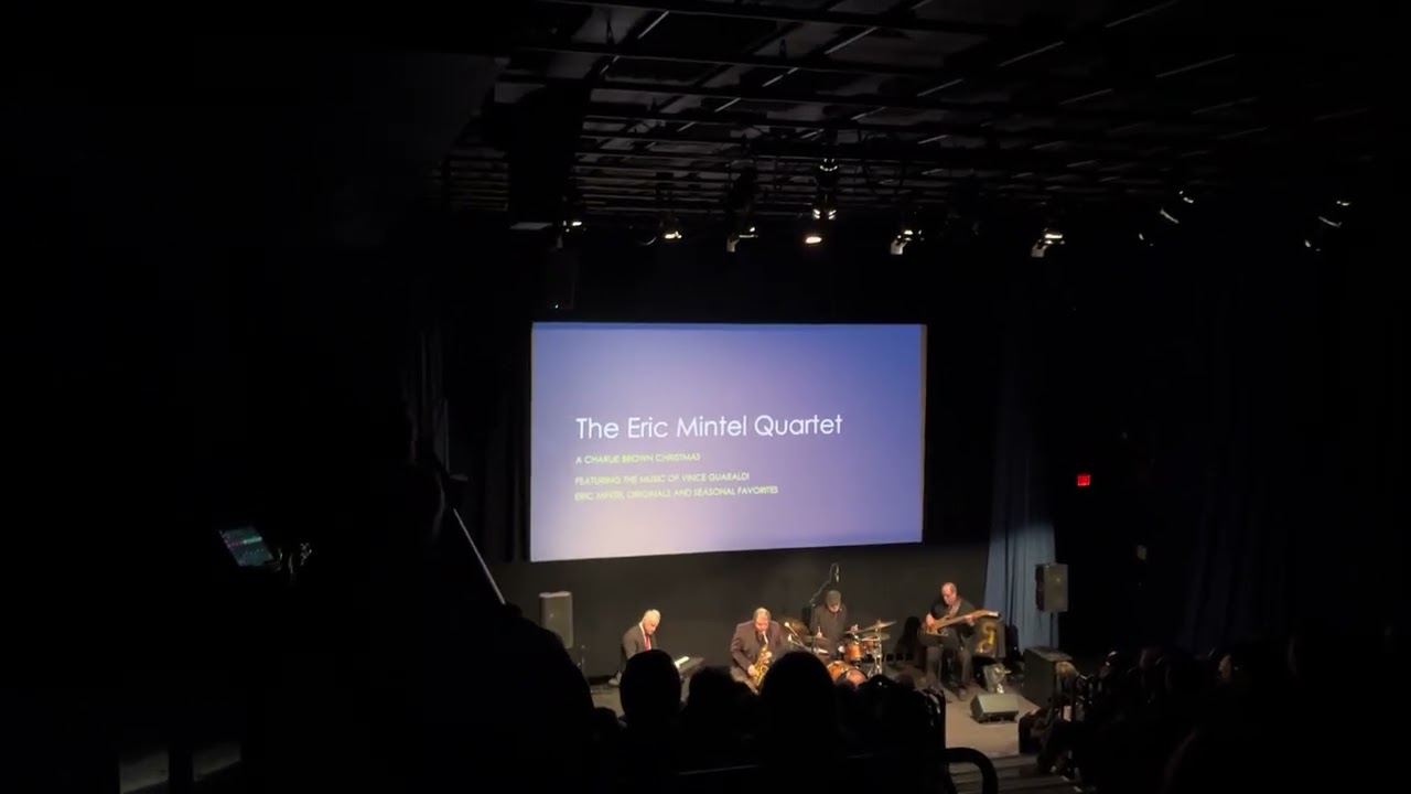 The Eric Mintel Quartet - Linus & Lucy (Live at The Colonial Theater, Phoenixville, PA, Dec 20 2025)