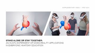 Stand Alone or Stay Together: Mixed-Reality Applications in Embryonic Anatomy Education screenshot 4