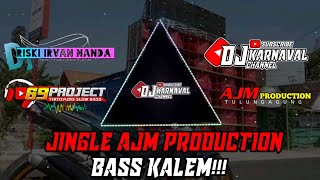 JINGLE AJM PRODUCTION (DIFFERENT WORLD) BASS KALEM!!! BY : 69 PROJECT || DJ KARNAVAL CHANNEL